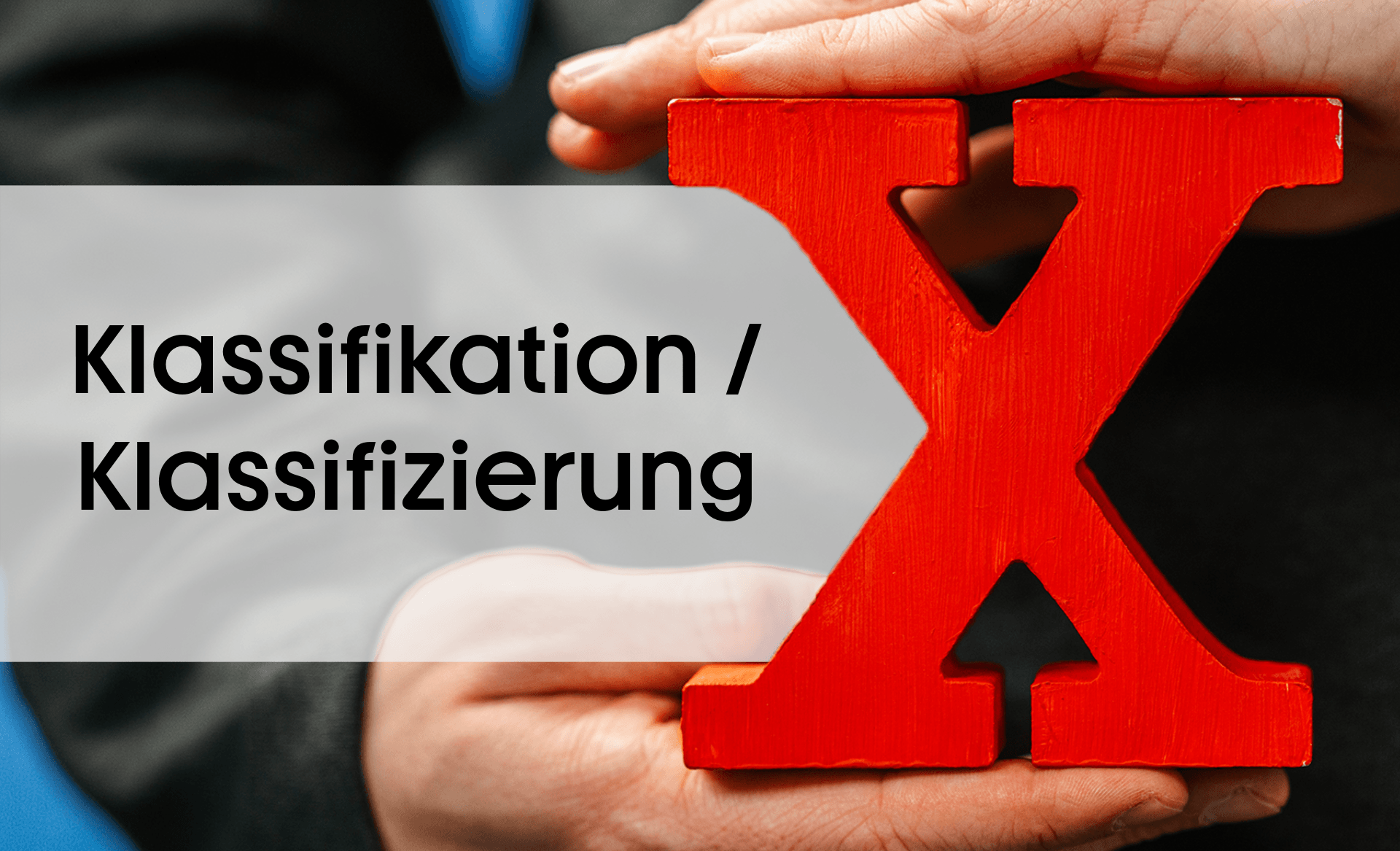 Beitragsbild zum NEXIpedia Wissenswelt-Beitrag zu Klassifizierung / Klassifikation mit rotem X