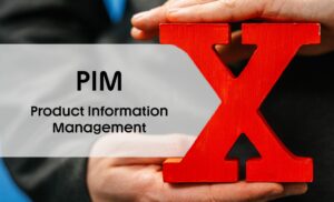 Beitragsbild zum NEXIpedia-Glossarbeitrag: PIM (Product Information Management) neben rotem X